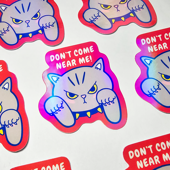 Handmade Stickers; Self-Illustrated Stickers; Quirky Stickers; Fun Stickers; Cute Stickers; Quirky; Fun; Cute; Handmade; Illustrated Stickers; Waterproof Sticker; Vinyl Sticker; Don't Come Near Me; Don't Come Near Me Sticker