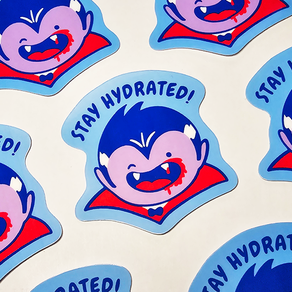 Handmade Stickers; Self-Illustrated Stickers; Quirky Stickers; Fun Stickers; Cute Stickers; Quirky; Fun; Cute; Handmade; Illustrated Stickers; Waterproof Sticker; Vinyl Sticker; Stay Hydrated; Stay Hydrated Sticker